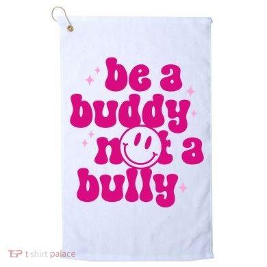 Be A Buddy Not A Bully Retro Smile Anti Bullying Unity Day Golf Towel