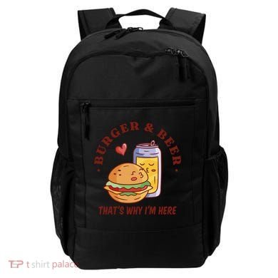Burger And Beer That's Why I'm Here Backpack