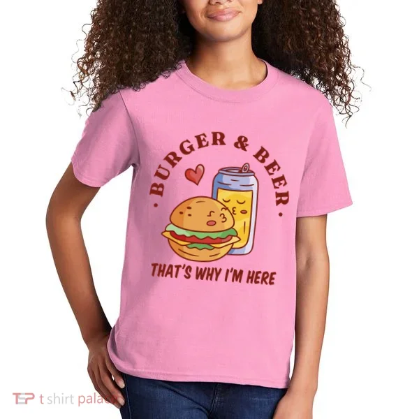 Burger And Beer That's Why I'm Here Kids T-Shirt
