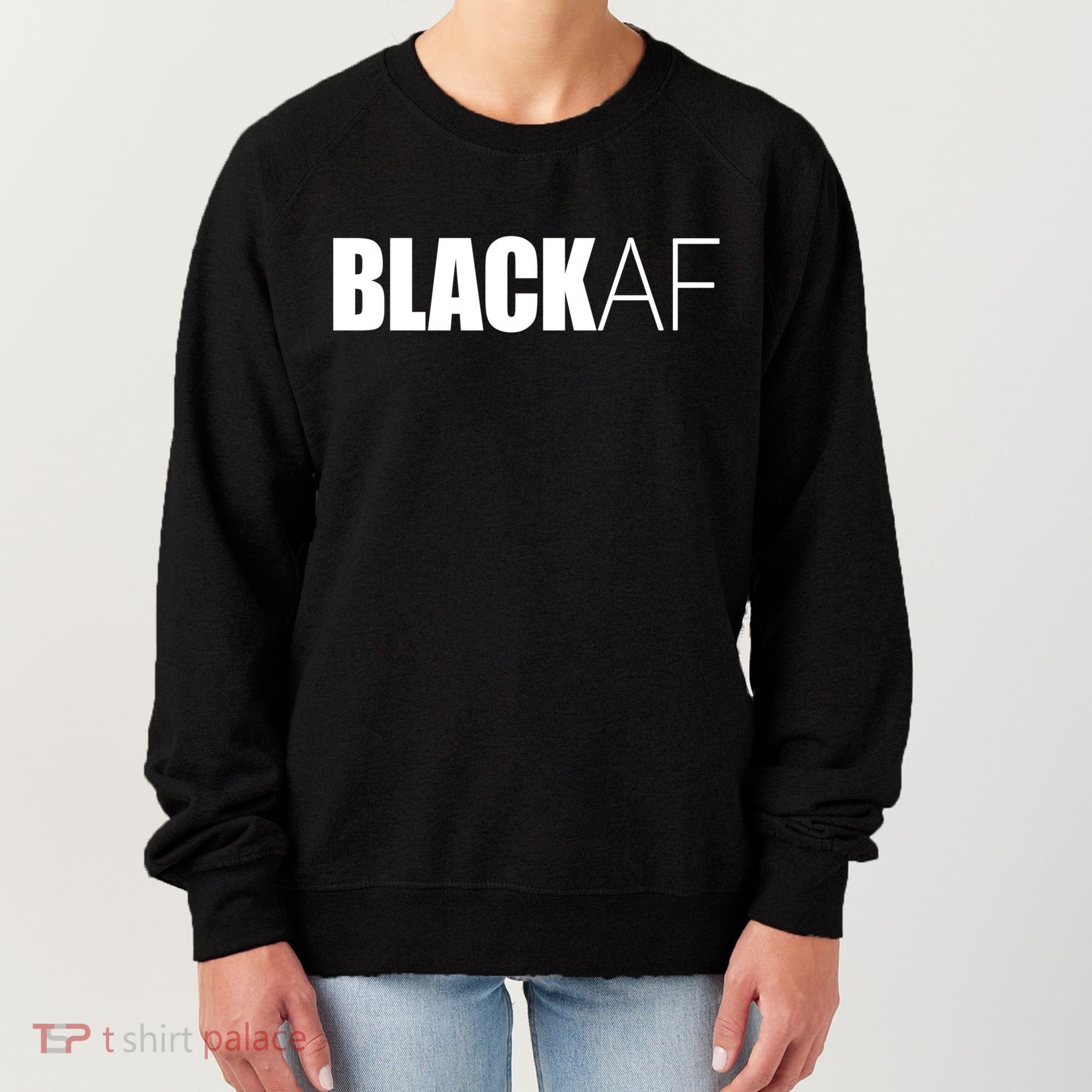 Black Af Blackaf African American Pride History Month Cute Gift Women's Sweatshirt