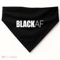 Black Af Blackaf African American Pride History Month Cute Gift USA-Made Doggie Bandana thumb 0