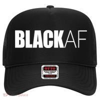Black Af Blackaf African American Pride History Month Cute Gift Hat thumb 0