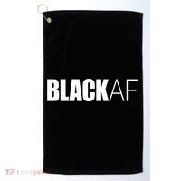 Black Af Blackaf African American Pride History Month Cute Gift Golf Towel thumb 0