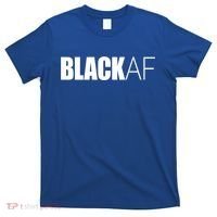 Black Af Blackaf African American Pride History Month Cute Gift T-Shirt thumb 0
