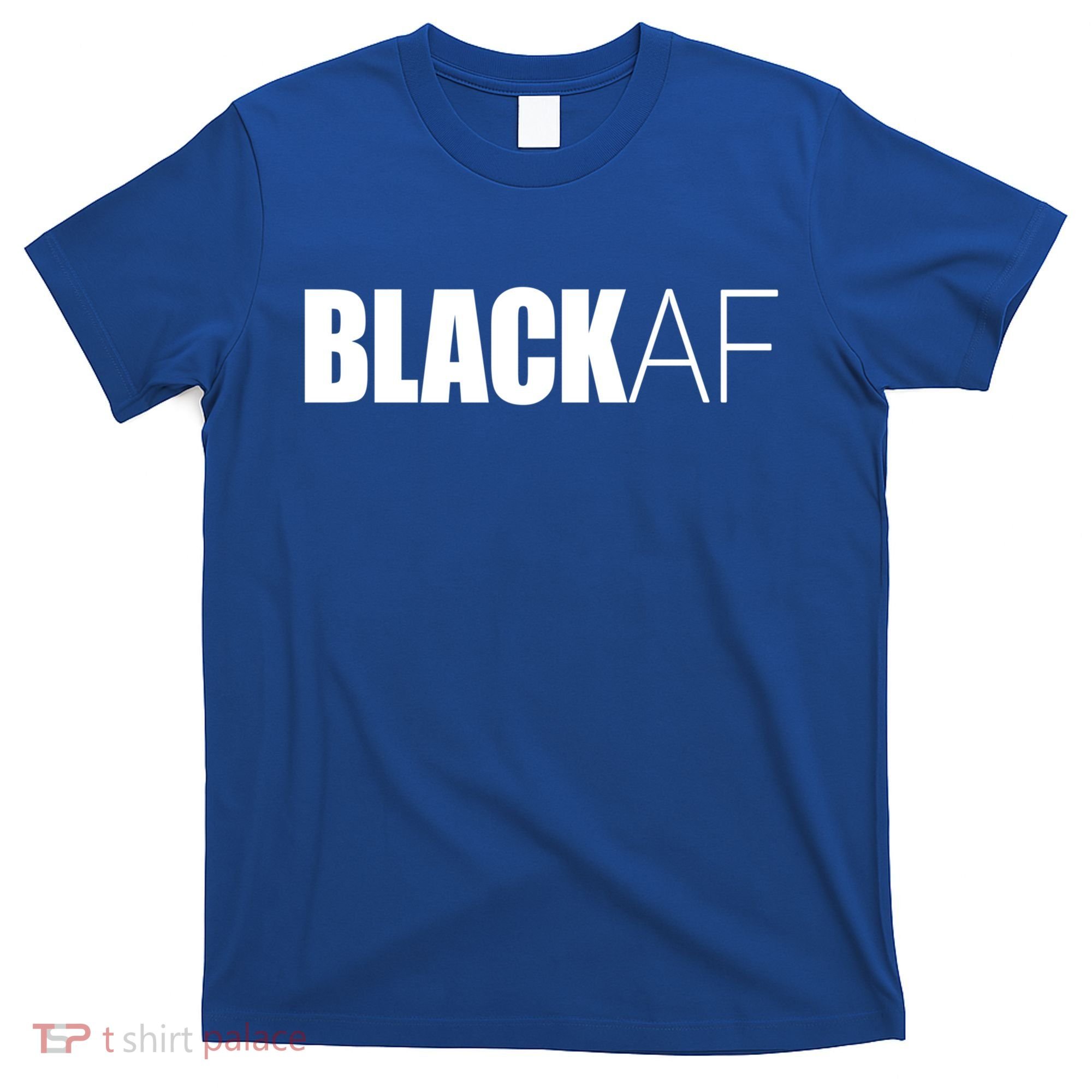 Black Af Blackaf African American Pride History Month Cute Gift T-Shirt