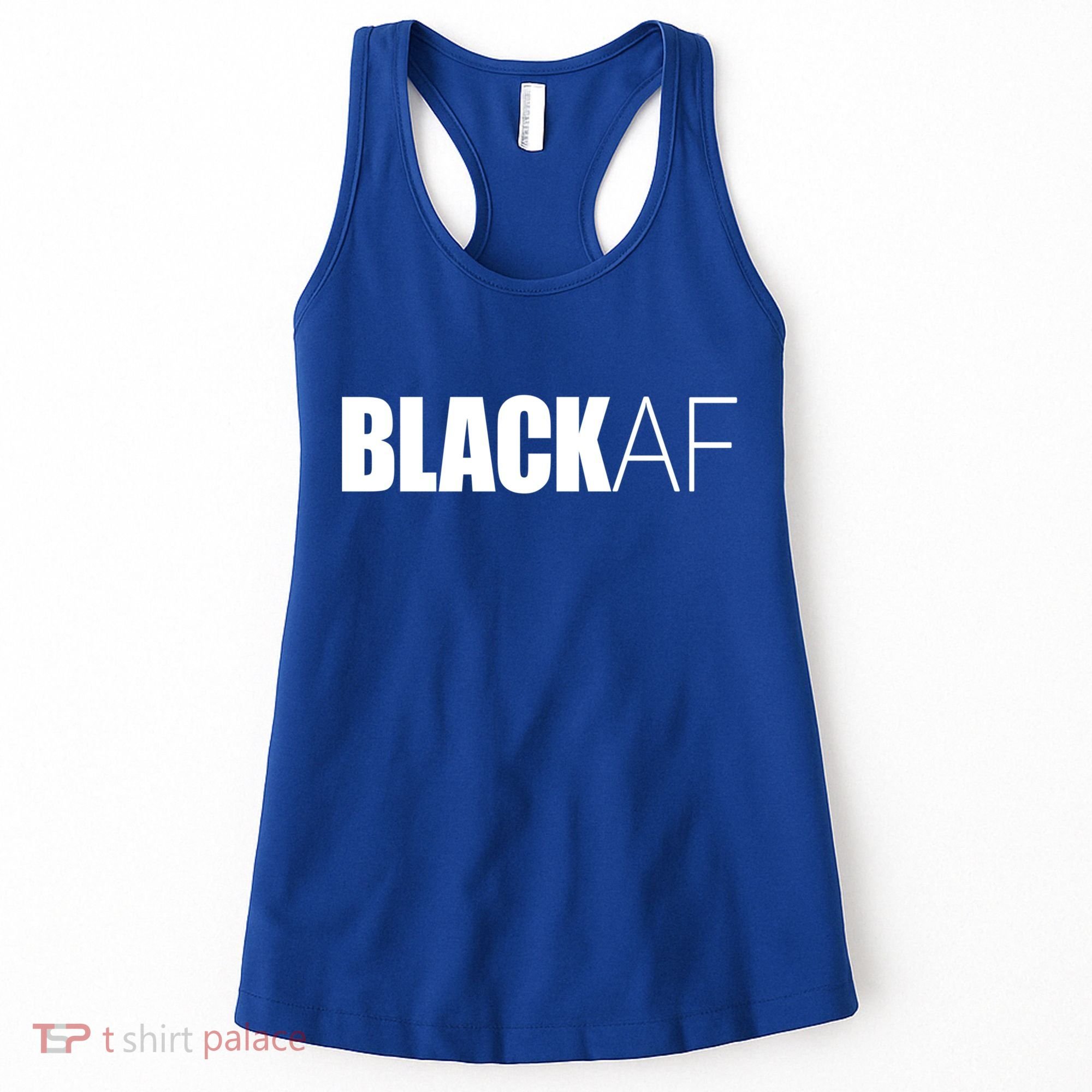 Black Af Blackaf African American Pride History Month Cute Gift Women's Tank Top