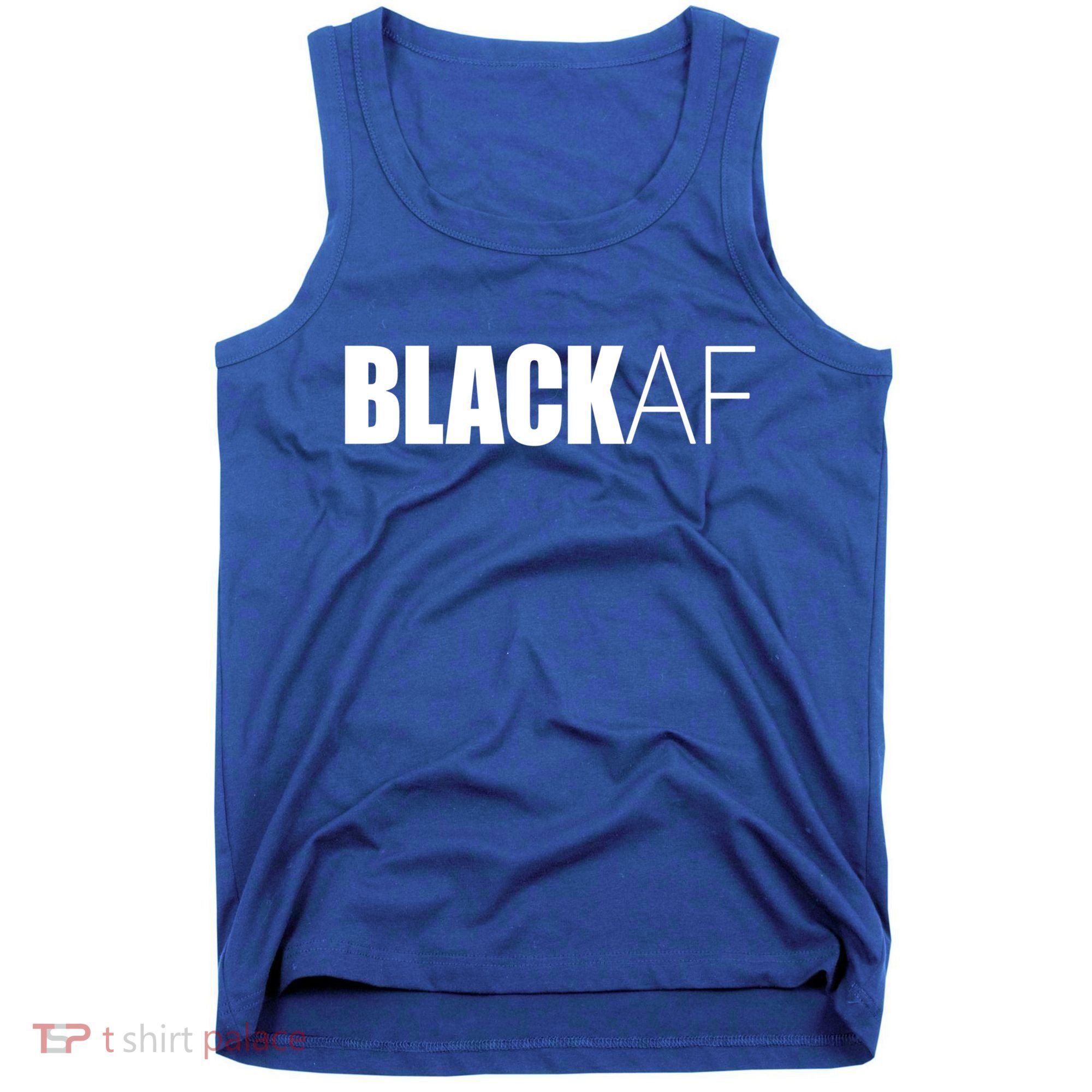 Black Af Blackaf African American Pride History Month Cute Gift Tank Top