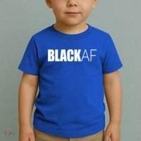 Black Af Blackaf African American Pride History Month Cute Gift Toddler T-Shirt thumb 2