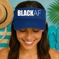 Black Af Blackaf African American Pride History Month Cute Gift Visor thumb 2
