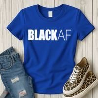 Black Af Blackaf African American Pride History Month Cute Gift Women's T-Shirt thumb 3