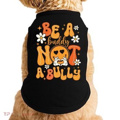 Be A Buddy Not A Bully Unity Day Orange Anti Bullying Doggie Tank