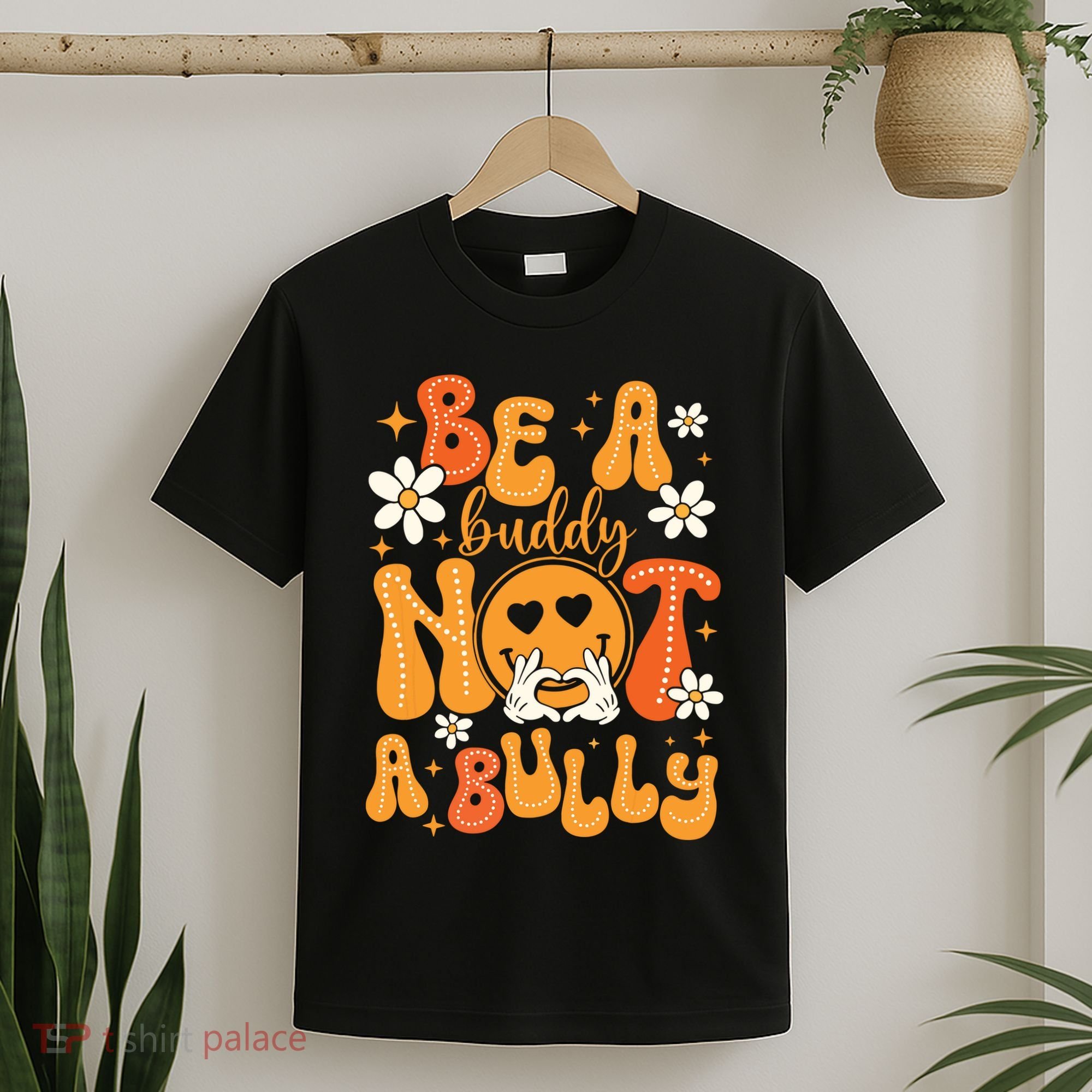 Be A Buddy Not A Bully Unity Day Orange Anti Bullying T-Shirt