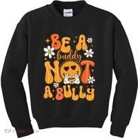 Be A Buddy Not A Bully Unity Day Orange Anti Bullying Kids Sweatshirt thumb 0