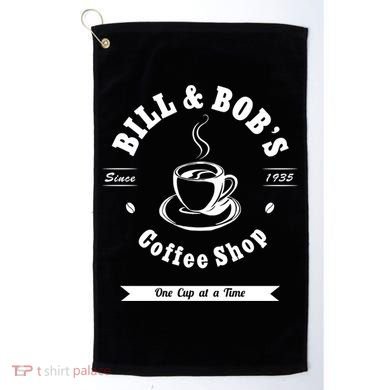 Bill And Bob's Coffee Shop Aa Recovery Gift Great Gift Golf Towel
