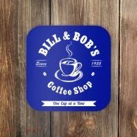 Bill And Bob's Coffee Shop Aa Recovery Gift Great Gift Coaster thumb 0