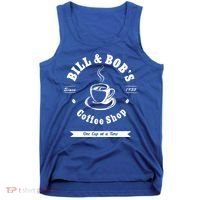 Bill And Bob's Coffee Shop Aa Recovery Gift Great Gift Tank Top thumb 0