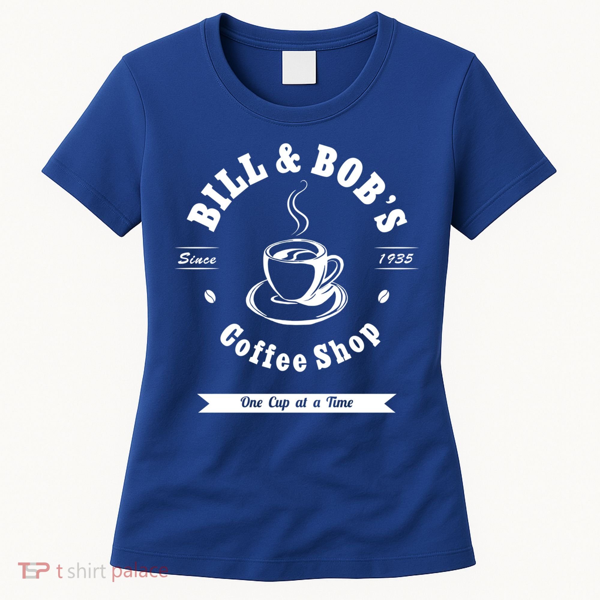 Bill And Bob's Coffee Shop Aa Recovery Gift Great Gift Women's T-Shirt