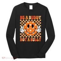 Be A Buddy Not A Bully Unity Day Orange Anti Bullying Gift Long Sleeve Shirt thumb 0