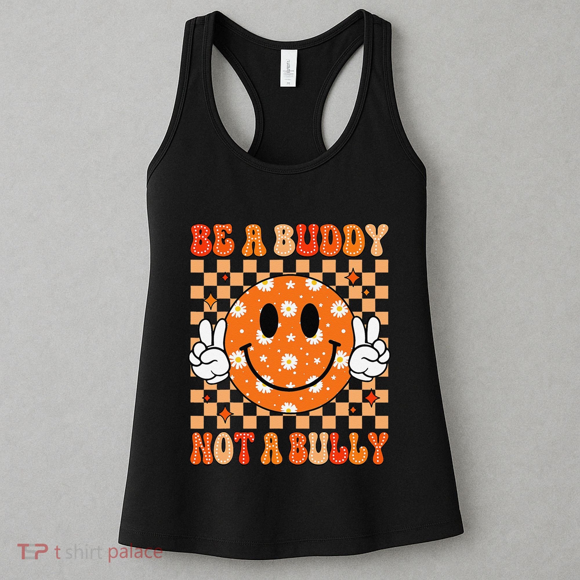 Be A Buddy Not A Bully Unity Day Orange Anti Bullying Gift Women's Tank Top