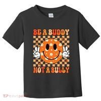 Be A Buddy Not A Bully Unity Day Orange Anti Bullying Gift Toddler T-Shirt thumb 0