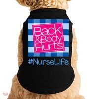 Back and Body Hurts Funny Quote nurse Gym Workout Doggie Tank thumb 0