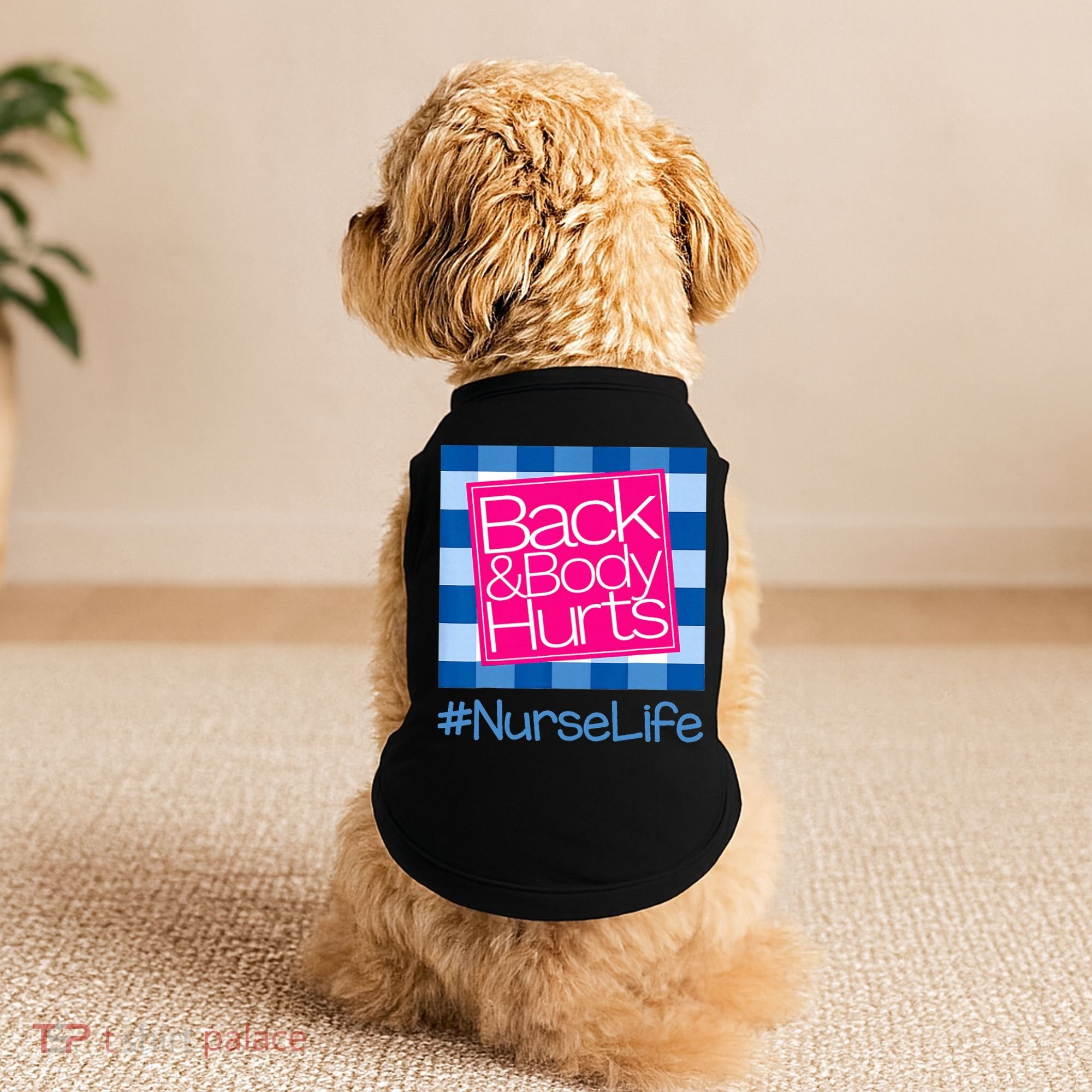 Back and Body Hurts Funny Quote nurse Gym Workout Doggie Tank