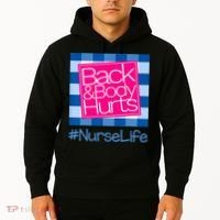 Back and Body Hurts Funny Quote nurse Gym Workout Hoodie thumb 2