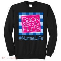 Back and Body Hurts Funny Quote nurse Gym Workout Sweatshirt thumb 0