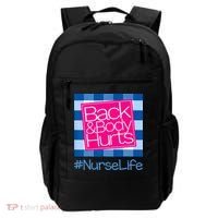 Back and Body Hurts Funny Quote nurse Gym Workout Backpack thumb 0