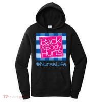 Back and Body Hurts Funny Quote nurse Gym Workout Women's Hoodie thumb 0