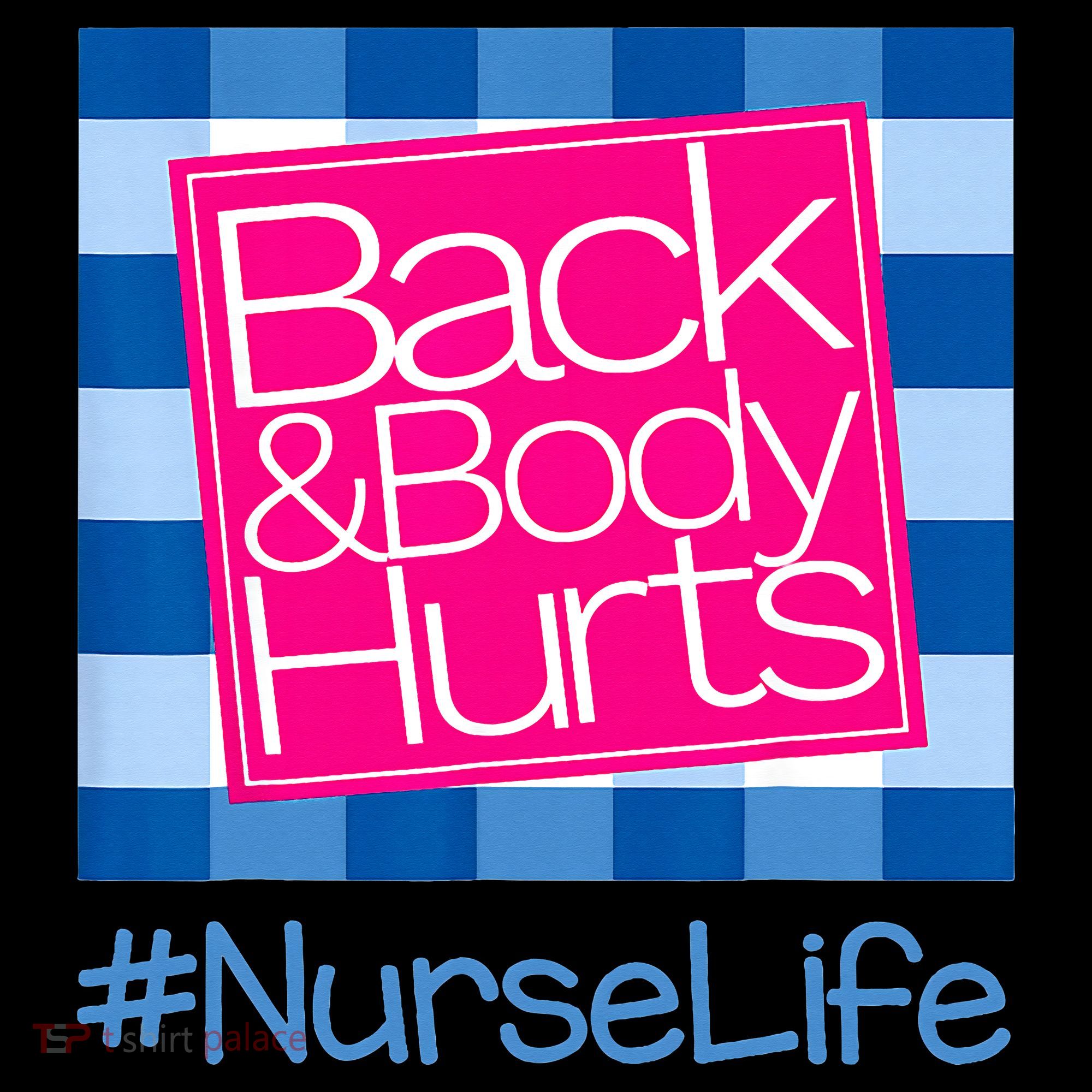 Back and Body Hurts Funny Quote nurse Gym Workout Women's Hoodie