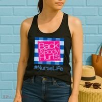 Back and Body Hurts Funny Quote nurse Gym Workout Women's Tank Top thumb 2