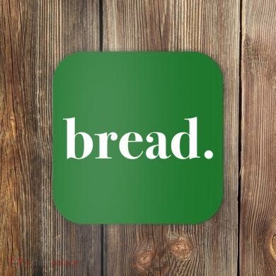 Bread And Butter Food Pairs™ (Bread) Coaster