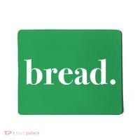 Bread And Butter Food Pairs™ (Bread) Mousepad thumb 0