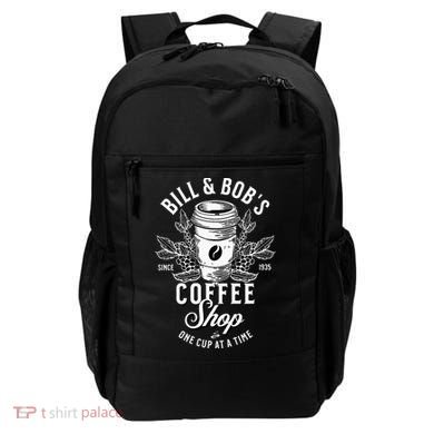 Bill And Bobs Coffee Shop AA Recovery Backpack