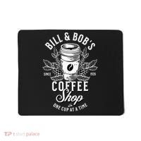 Bill And Bobs Coffee Shop AA Recovery Mousepad thumb 0