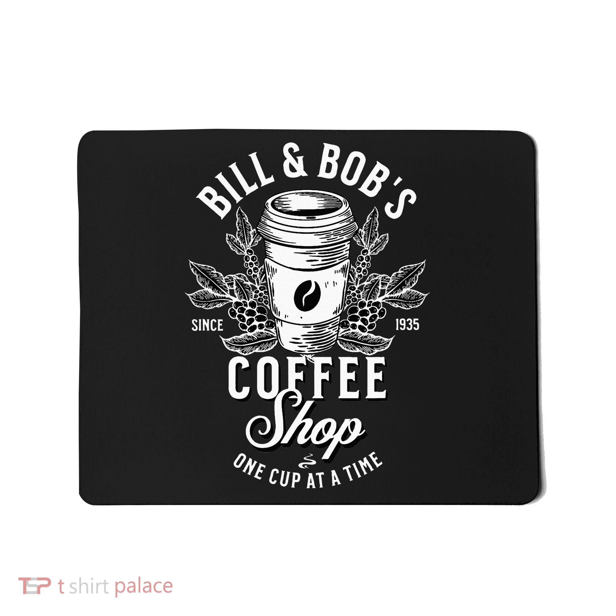 Bill And Bobs Coffee Shop AA Recovery Mousepad