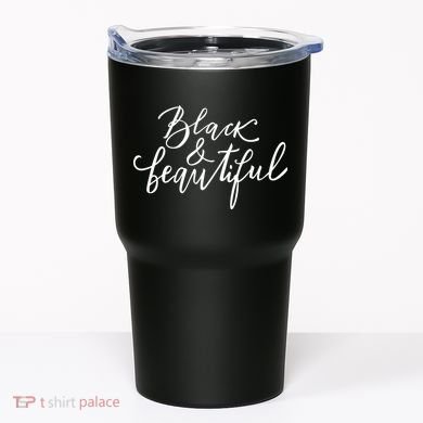 Black And Beautiful Gift Tumbler