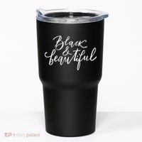 Black And Beautiful Gift Tumbler thumb 0
