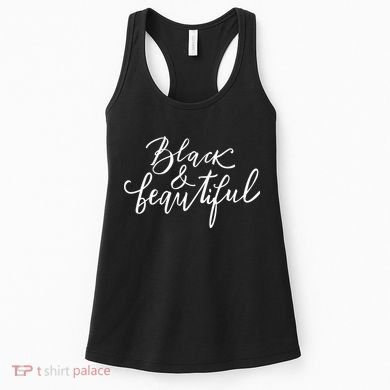 Black And Beautiful Gift Women's Tank Top
