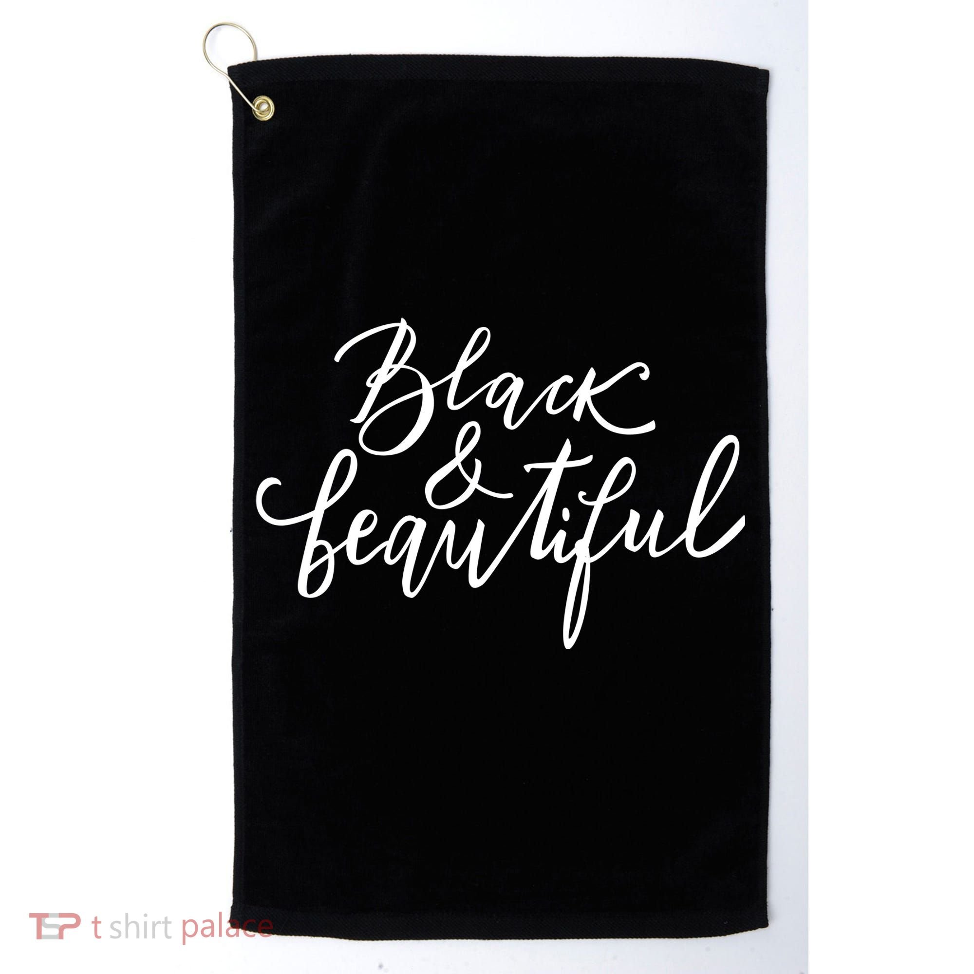Black And Beautiful Gift Golf Towel