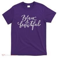 Black And Beautiful Gift T-Shirt thumb 0