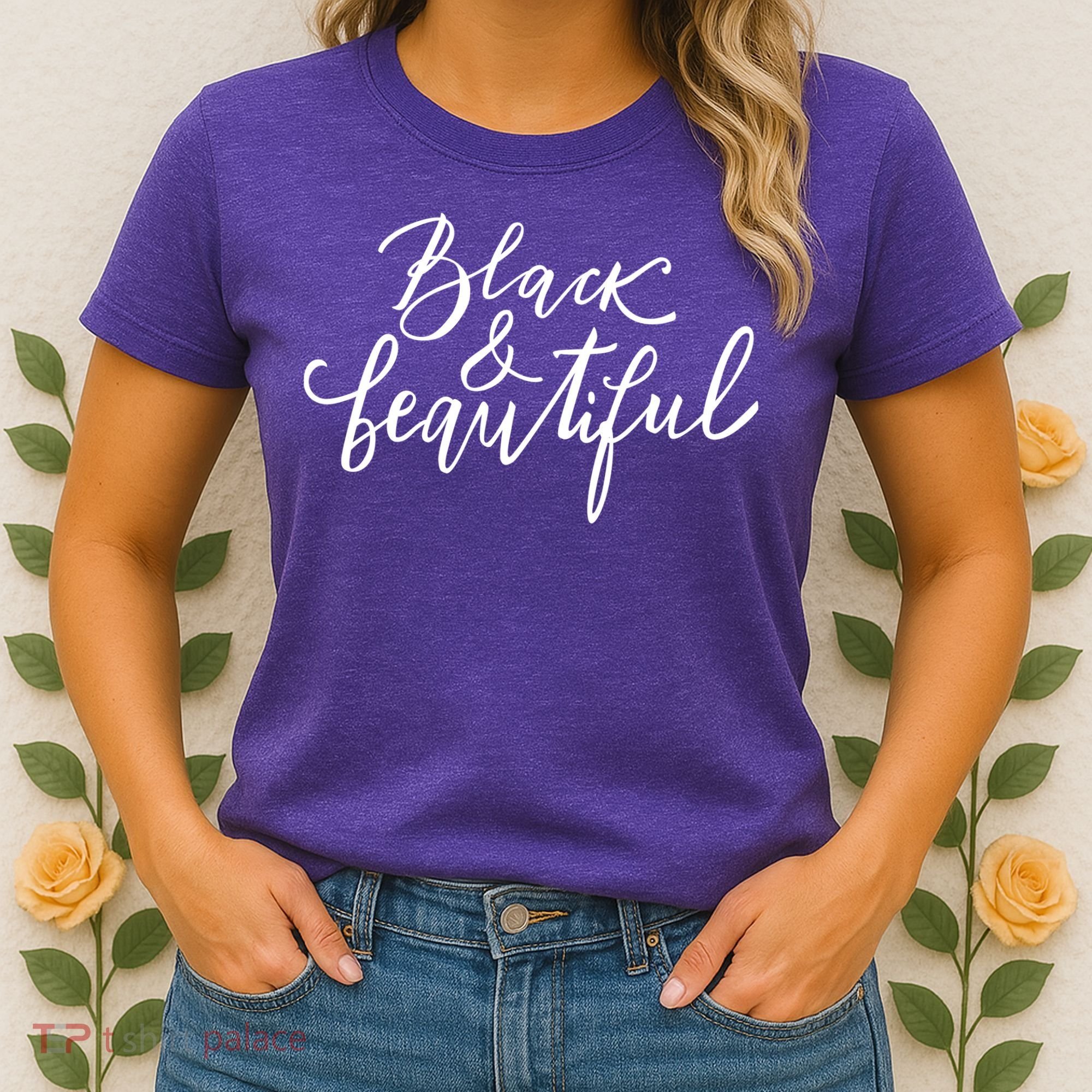 Black And Beautiful Gift Women's T-Shirt