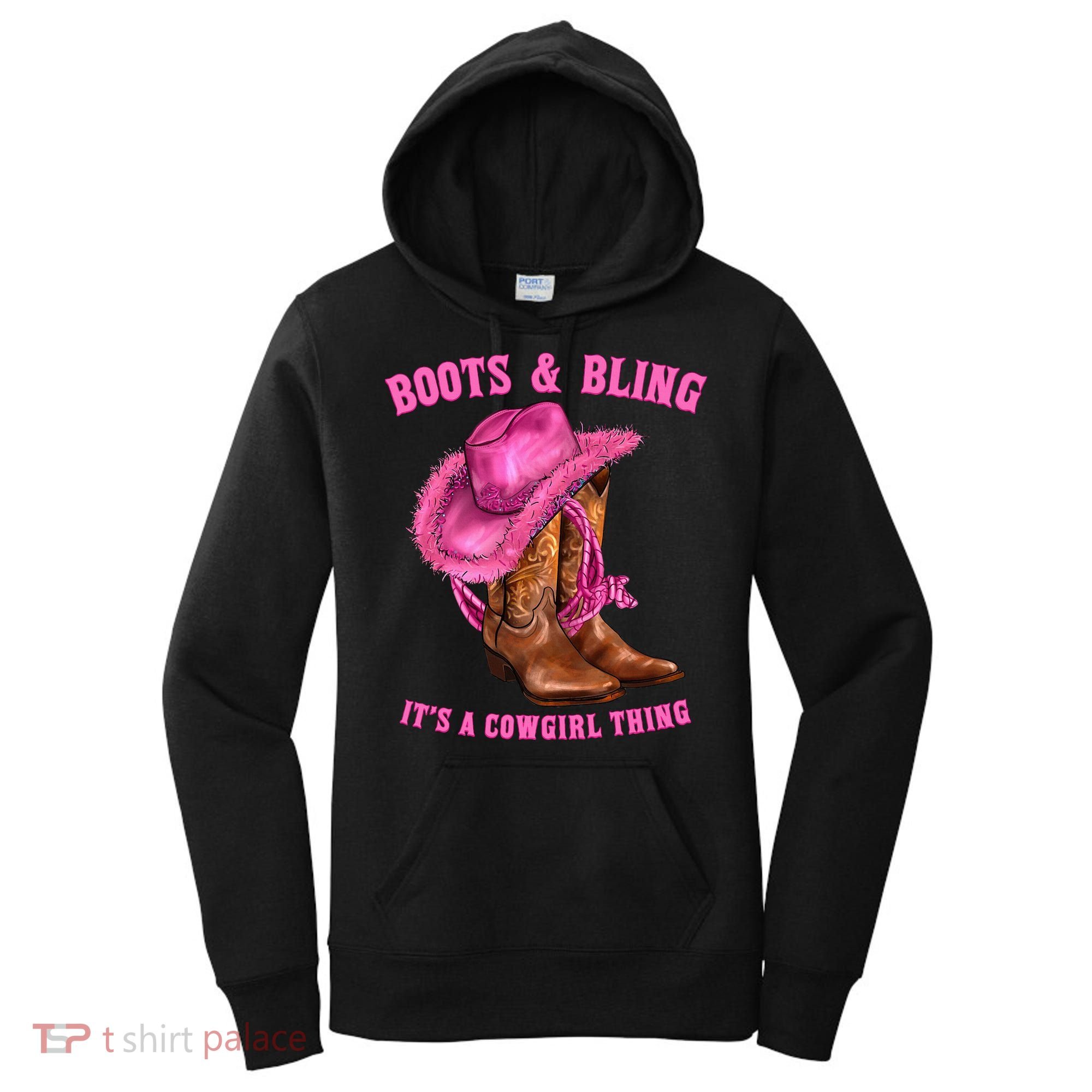 Boots And Bling ItS A Cowgirl Thing Western Rodeo Cowgirls Women's Hoodie