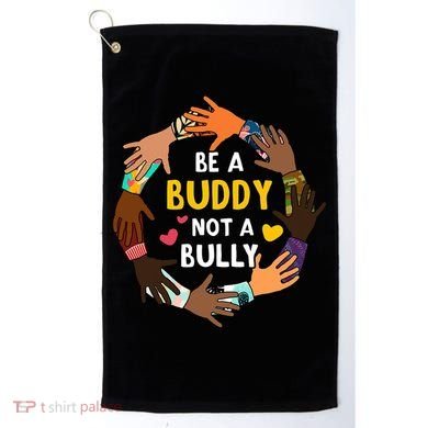 Be A Buddy Not A Bully Anti Bullying Golf Towel