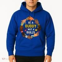 Be A Buddy Not A Bully Anti Bullying Hoodie thumb 2