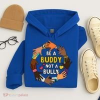 Be A Buddy Not A Bully Anti Bullying Hoodie thumb 4
