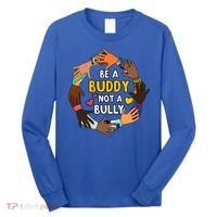Be A Buddy Not A Bully Anti Bullying Long Sleeve Shirt thumb 0