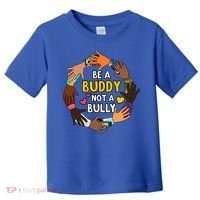 Be A Buddy Not A Bully Anti Bullying Toddler T-Shirt thumb 0