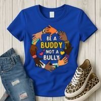 Be A Buddy Not A Bully Anti Bullying Women's T-Shirt thumb 3